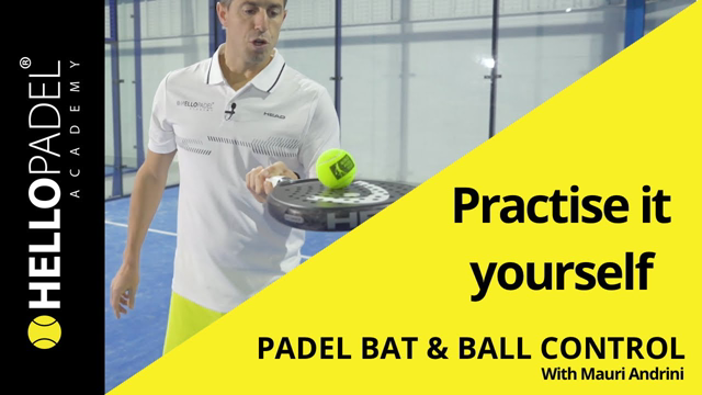 Padel bat and Ball control - Practise it Yourself from home.