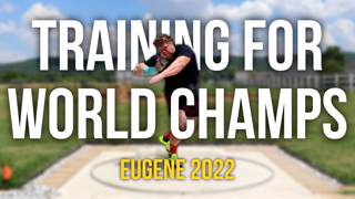 Shot Put Training - 2 Weeks Out From World Athletics Championships