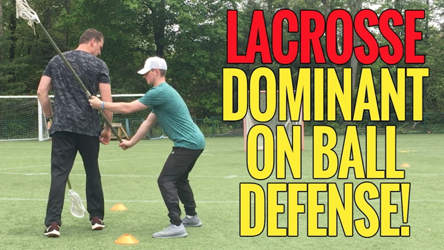 LACROSSE DEFENSIVE TIPS: How to Play Dominant On Ball Defense!