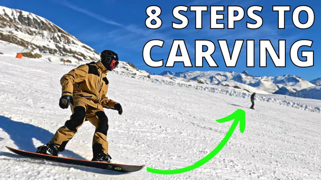 How To Snowboard - 8 STEPS TO CARVING