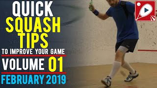 Quick Squash Tips: Volume 1: February 2019