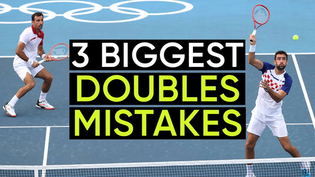 3 Biggest Doubles Mistakes and How to Correct Them! - Tennis Doubles Strategy and Tactics
